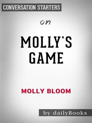 cover image of Molly's Game--by Molly Bloom | Conversation Starters